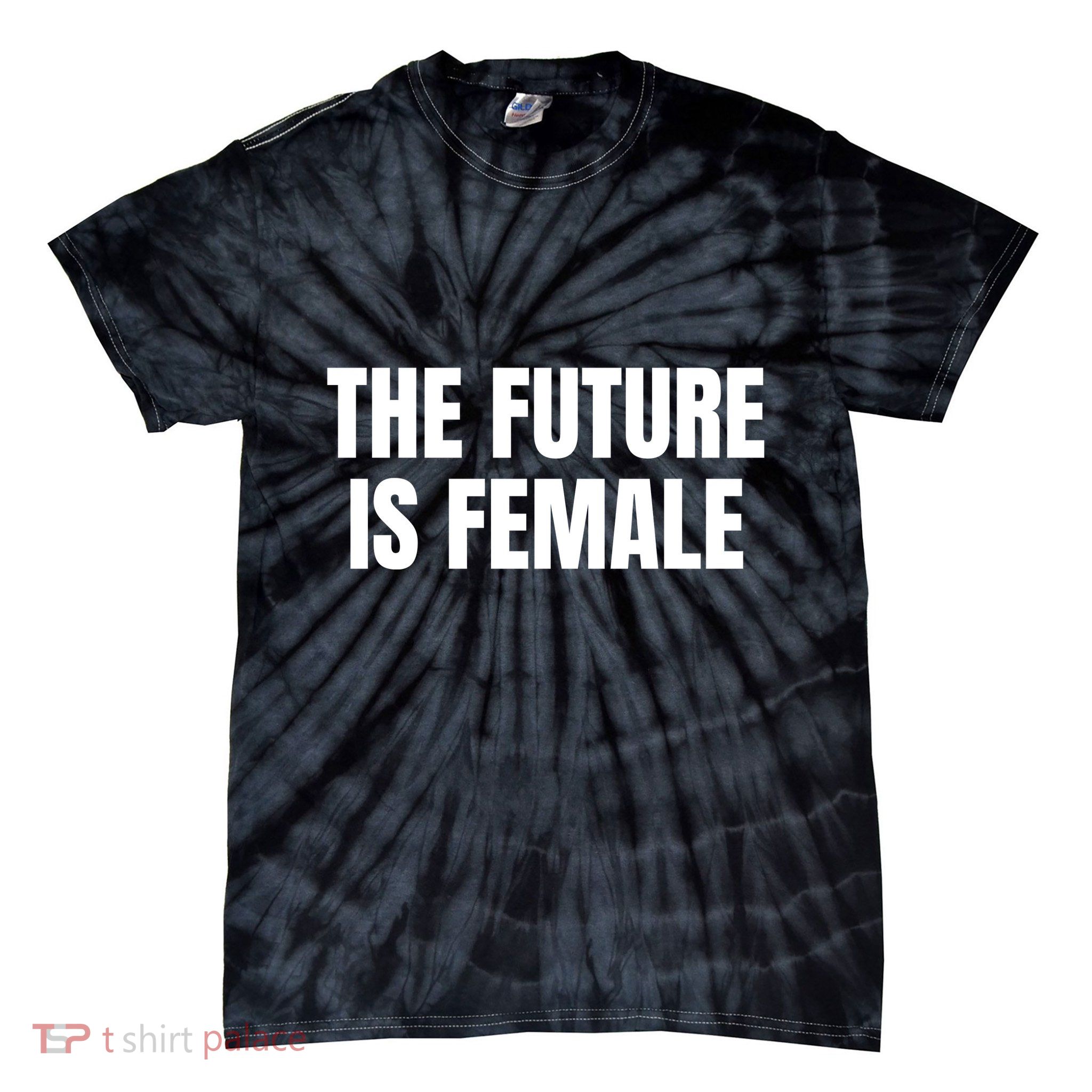 The Future Is Female Tie-Dye T-Shirt