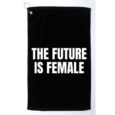 The Future Is Female Golf Towel