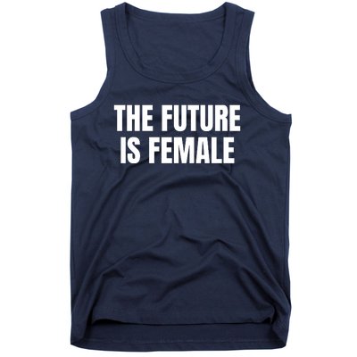 The Future Is Female Tank Top