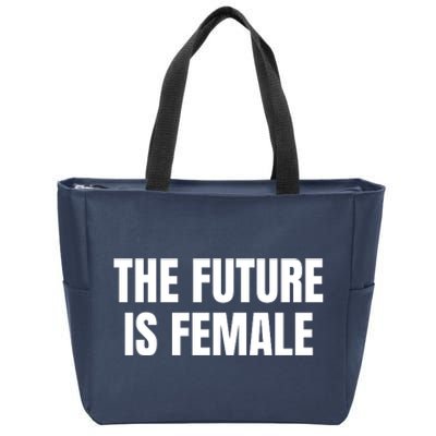 The Future Is Female Zip Tote Bag