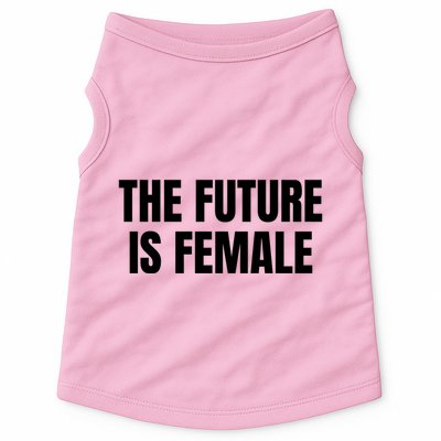 The Future Is Female Doggie Tank