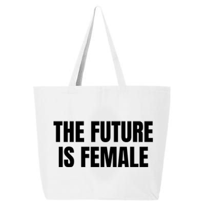 The Future Is Female 25L Jumbo Tote