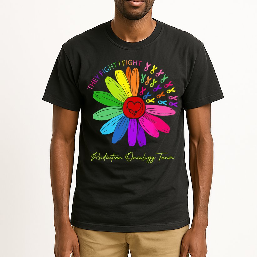 They Fight I Fight. Oncology Team. Radiation Oncology Nurse Tall T-Shirt