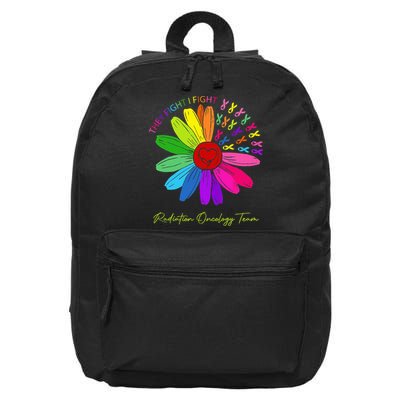 They Fight I Fight. Oncology Team. Radiation Oncology Nurse 16 in Basic Backpack