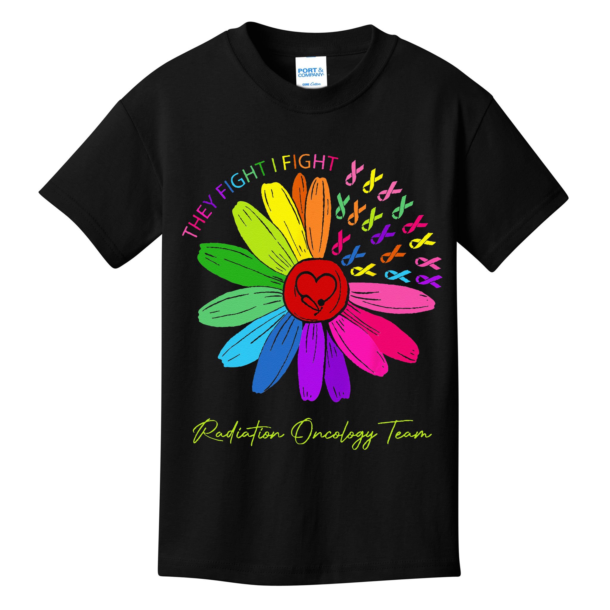They Fight I Fight. Oncology Team. Radiation Oncology Nurse Kids T-Shirt