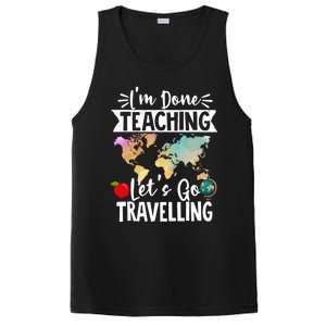 Traveller Flight Im Done Teaching Lets Go Travelling Gift PosiCharge Competitor Tank