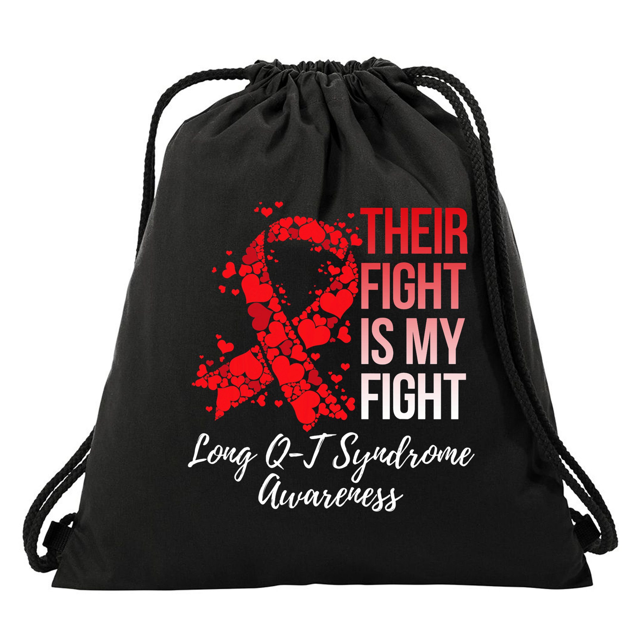 Their Fight Is My Fight Long Qt Syndrome Awareness Drawstring Bag