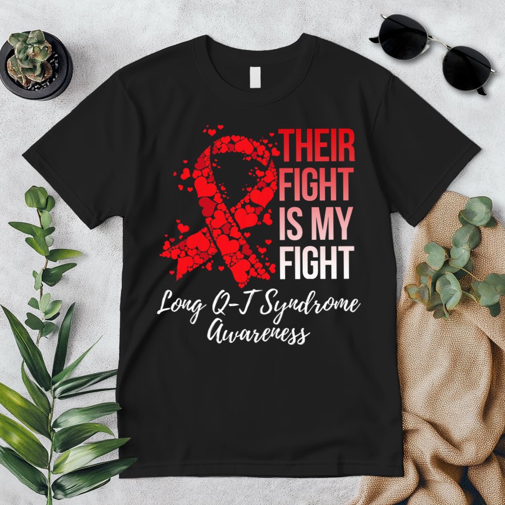 Their Fight Is My Fight Long Qt Syndrome Awareness Premium T-Shirt