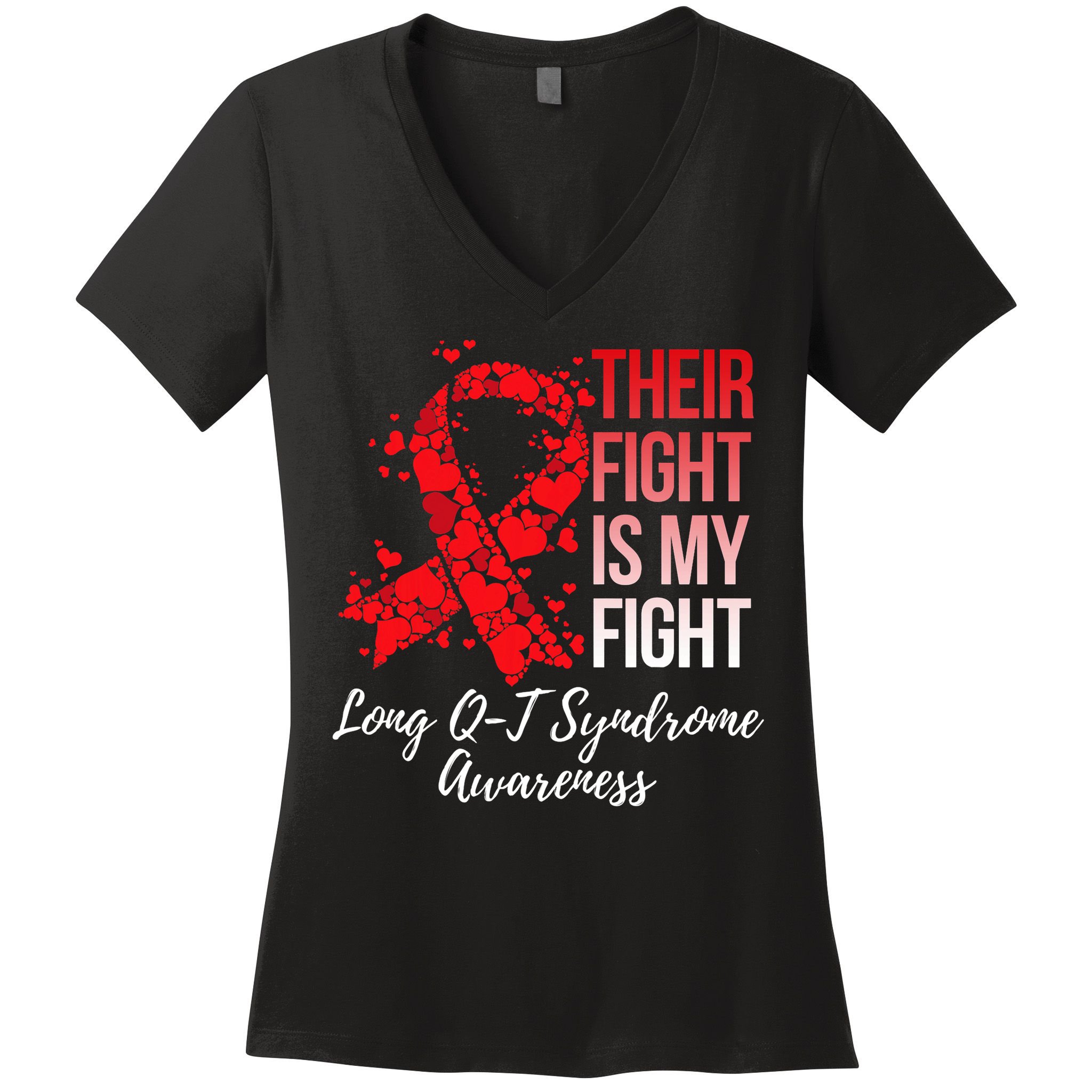 Their Fight Is My Fight Long Qt Syndrome Awareness Women's V-Neck T-Shirt