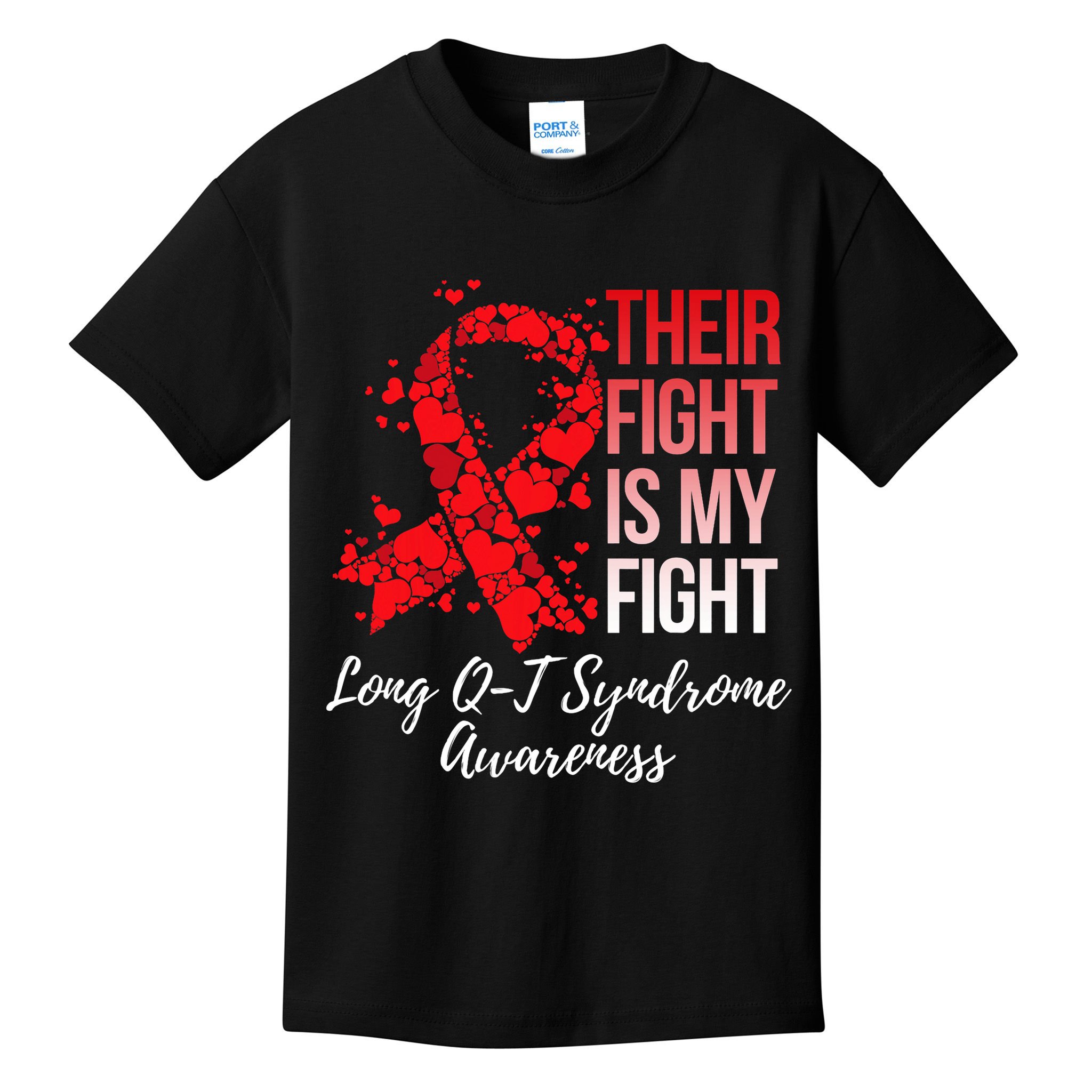 Their Fight Is My Fight Long Qt Syndrome Awareness Kids T-Shirt