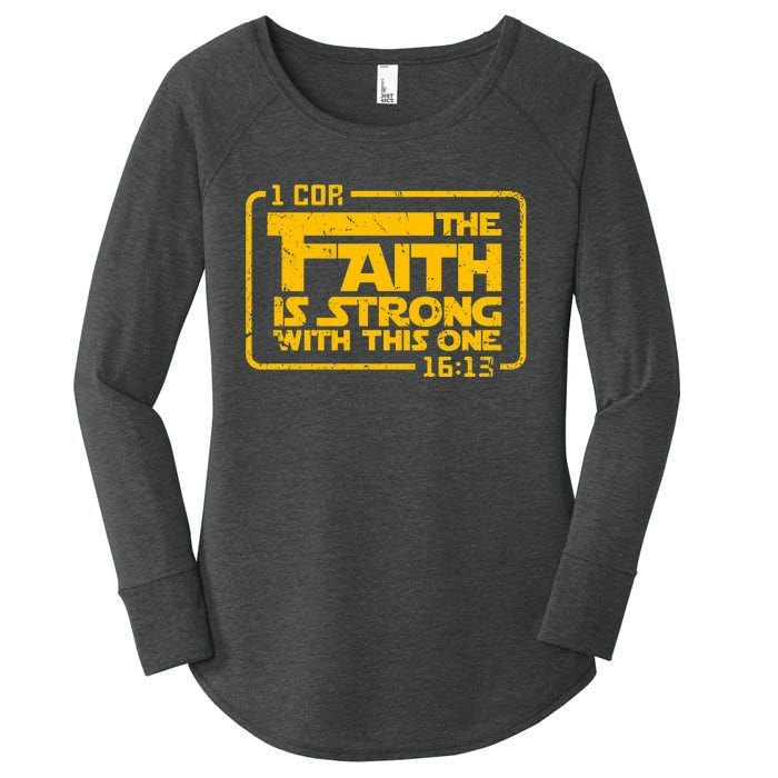 The Faith Is Strong With This One Funny Christian Women's Perfect Tri Tunic Long Sleeve Shirt