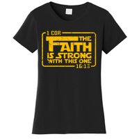 The Faith Is Strong With This One Funny Christian Women's T-Shirt