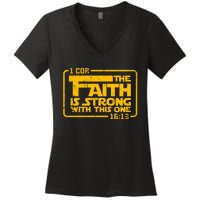 The Faith Is Strong With This One Funny Christian Women's V-Neck T-Shirt