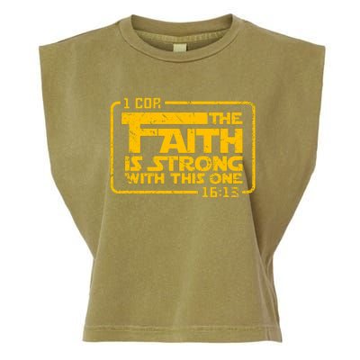 The Faith Is Strong With This One Funny Christian Garment-Dyed Women's Muscle Tee