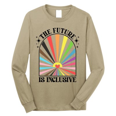 The Future Is Inclusive Lgbt Pride Month Rainbow Long Sleeve Shirt