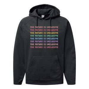 The Future Is Inclusive Special Education Teacher Performance Fleece Hoodie