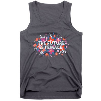 The Future Is Female Celebrating Womens Day March 8 Tank Top