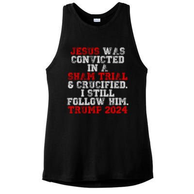 Trump Felon Jesus Convicted Follow Him Christian Trump 2024 Great Gift Ladies PosiCharge Tri-Blend Wicking Tank