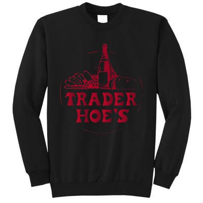 Trader Fun; Joe's Fun; Silly; Weird; Wild Sweatshirt