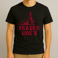 Trader Fun; Joe's Fun; Silly; Weird; Wild T-Shirt