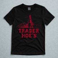 Trader Fun; Joe's Fun; Silly; Weird; Wild T-Shirt