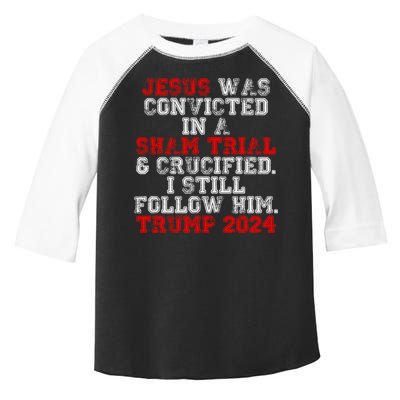 Trump Felon Jesus Convicted Follow Him Christian Trump 2024 Gift Toddler Fine Jersey T-Shirt