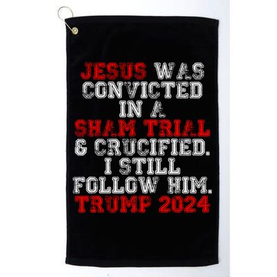 Trump Felon Jesus Convicted Follow Him Christian Trump 2024 Gift Golf Towel