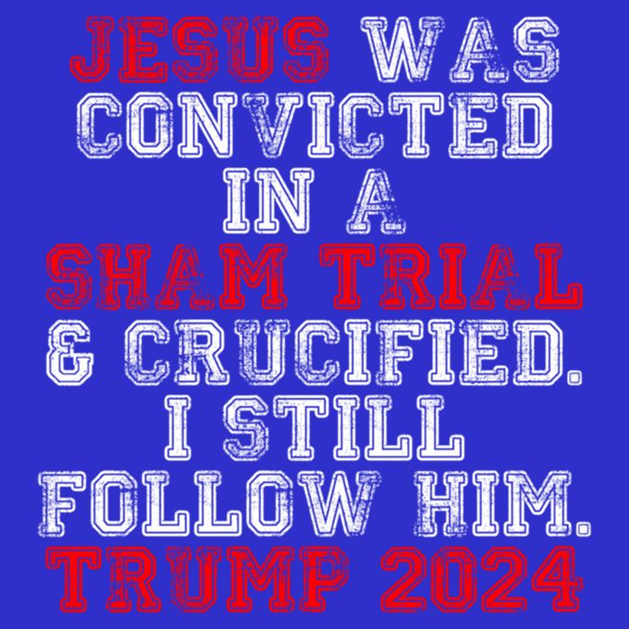Trump Felon Jesus Convicted Follow Him Christian Trump 2024 Gift 16 in Basic Backpack