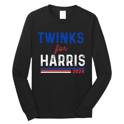 Twinks For Kamala Harris Long Sleeve Shirt