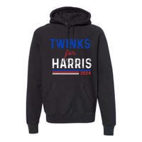 Twinks For Kamala Harris Premium Hoodie