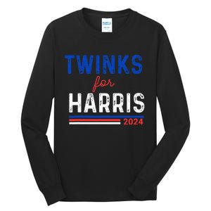 Twinks For Kamala Harris Tall Long Sleeve T-Shirt