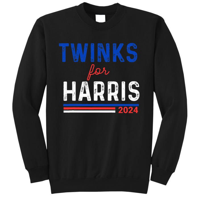 Twinks For Kamala Harris Tall Sweatshirt