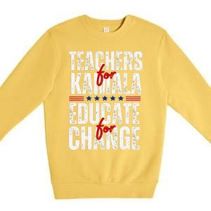 Teachers For Kamala Design Educate For Change Harris 47 Premium Crewneck Sweatshirt