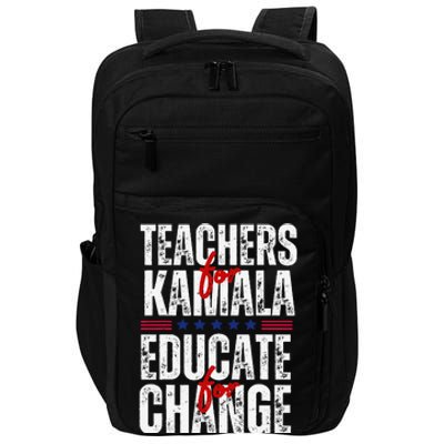 Teachers For Kamala Design Educate For Change Harris 47 Impact Tech Backpack