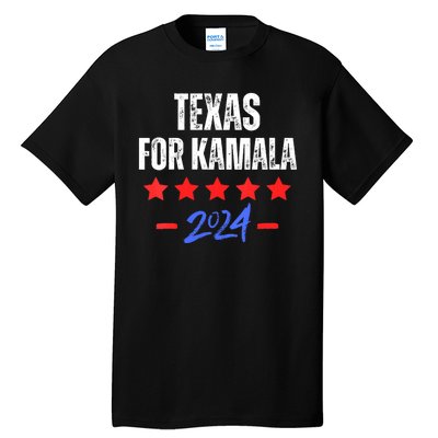 Texas For Kamala 2024 Dnc Kamala Harris Supporter Tall T-Shirt