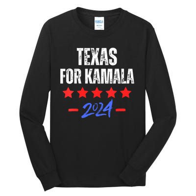 Texas For Kamala 2024 Dnc Kamala Harris Supporter Tall Long Sleeve T-Shirt