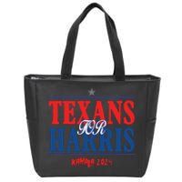 Texans For Kamala Harris 2024 Texans For Harris Kamala 2024 Zip Tote Bag