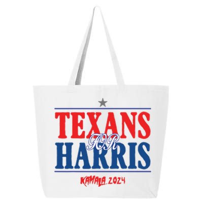 Texans For Kamala Harris 2024 Texans For Harris Kamala 2024 25L Jumbo Tote