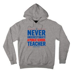 Teachers For Kamala Harris Tim Walz 2024 Madam President Tall Hoodie