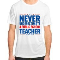 Teachers For Kamala Harris Tim Walz 2024 Madam President Adult ChromaSoft Performance T-Shirt