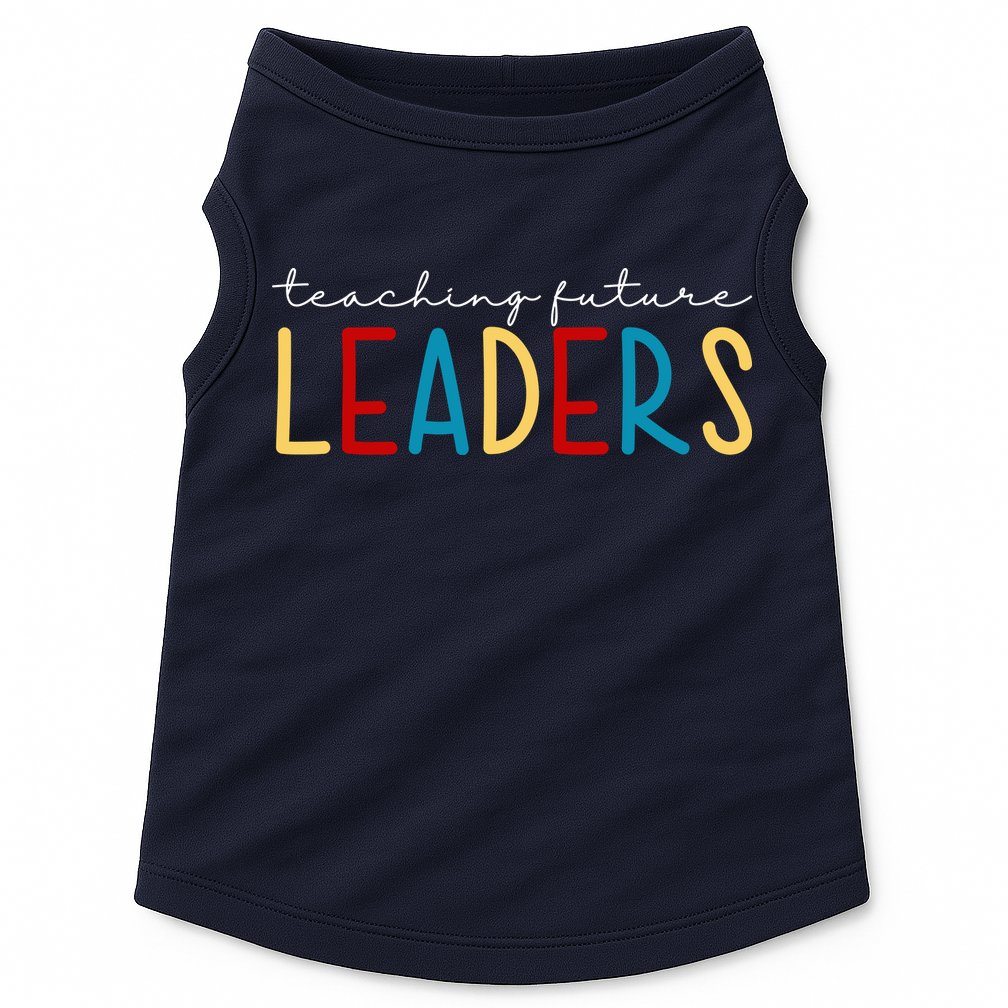Teaching Future Leaders Gift For Teacher Doggie Tank