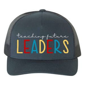 Teaching Future Leaders Gift For Teacher Yupoong Adult 5-Panel Trucker Hat