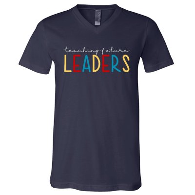 Teaching Future Leaders Gift For Teacher V-Neck T-Shirt