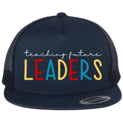 Teaching Future Leaders Gift For Teacher Flat Bill Trucker Hat