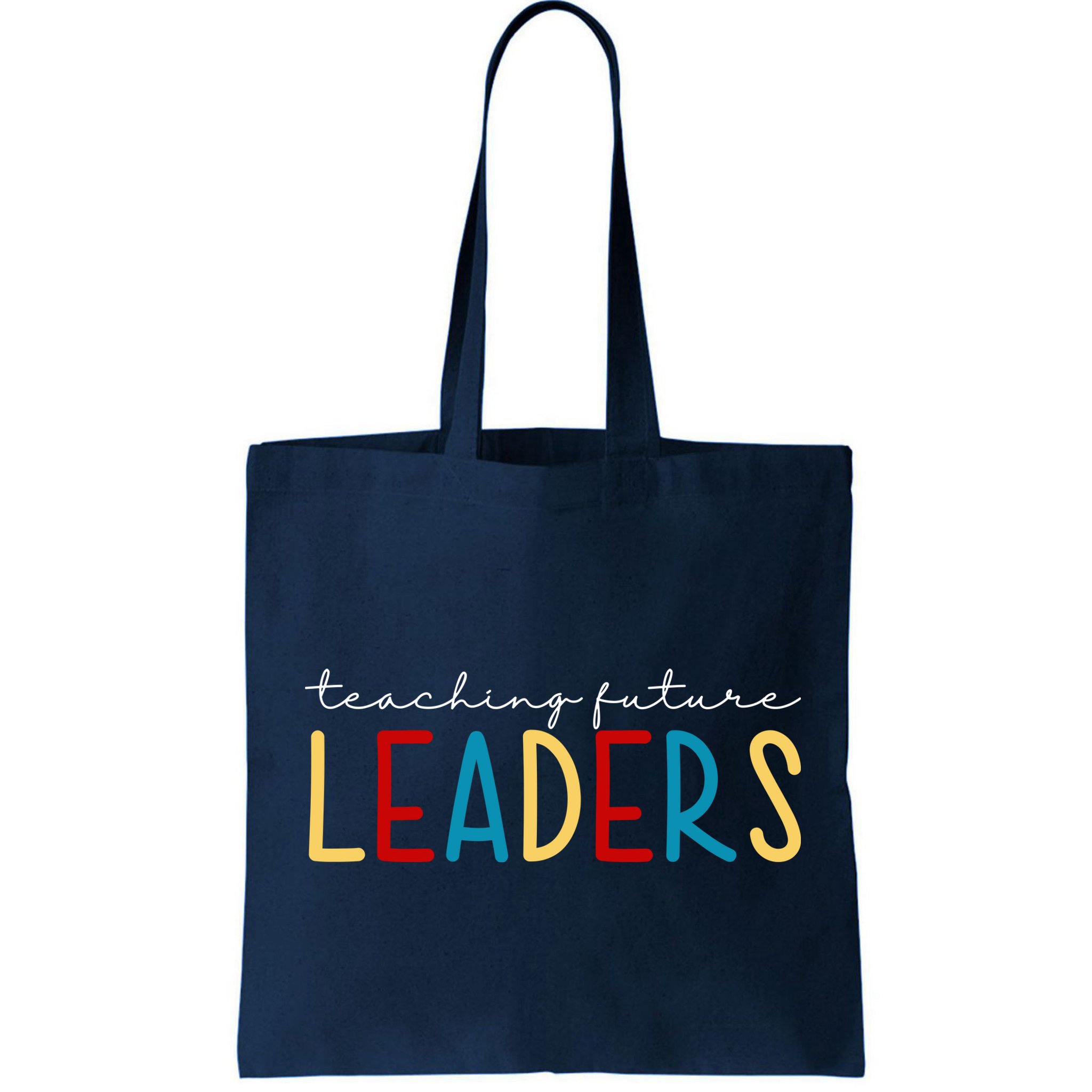 Teaching Future Leaders Gift For Teacher Bag
