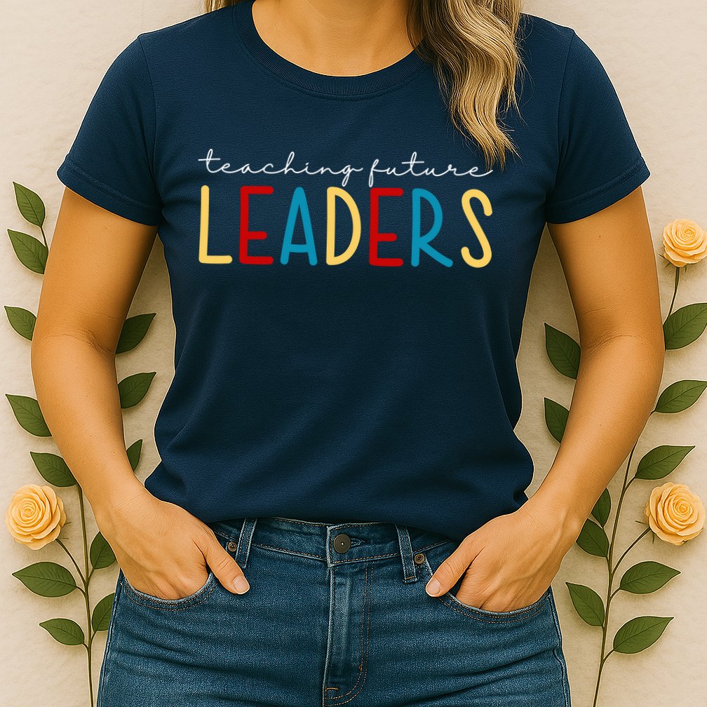 Teaching Future Leaders Gift For Teacher Womens T-Shirt