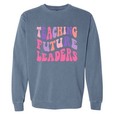 Teaching Future Leaders Gift for Teacher lovers Garment-Dyed Sweatshirt