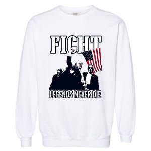 Trump Fight Legends Never Die Garment-Dyed Sweatshirt