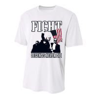 Trump Fight Legends Never Die Performance Sprint T-Shirt