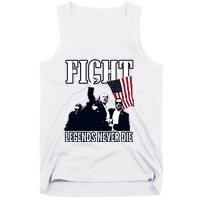 Trump Fight Legends Never Die Tank Top